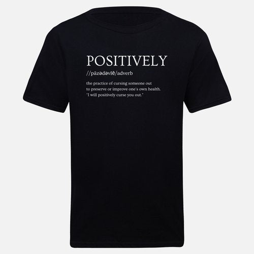POSITIVELY T-SHIRT